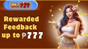 Rewarded feedback up to ₱777